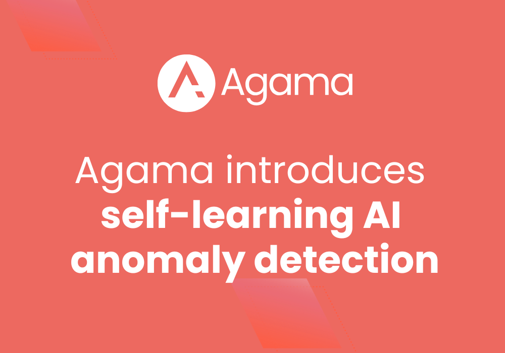 Agama introduces self-learning AI anomaly detection