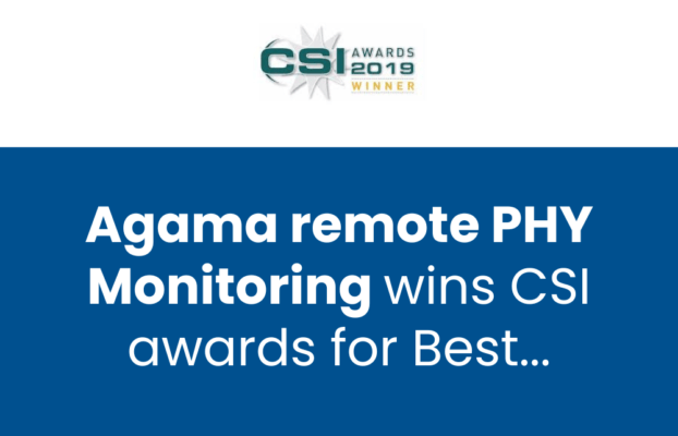 Agama remote PHY Monitoring wins CSI award for Best Monitoring or Network Management solution
