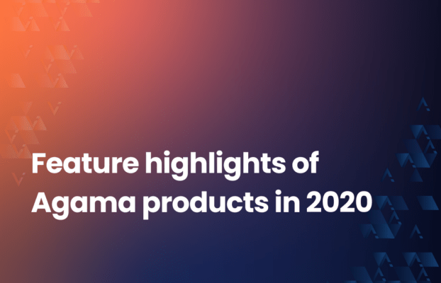 Feature highlights of Agama products in 2020