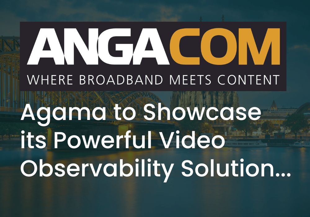 Agama to Showcase its Powerful Video Observability Solution at ANGA COM 2023